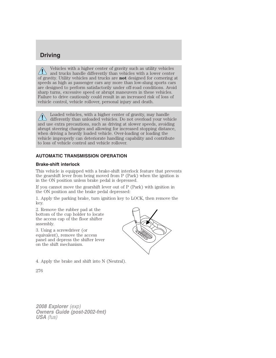 Automatic transmission operation, Brake-shift interlock, Transmission operation | Driving | FORD 2008 Explorer v.2 User Manual | Page 276 / 400
