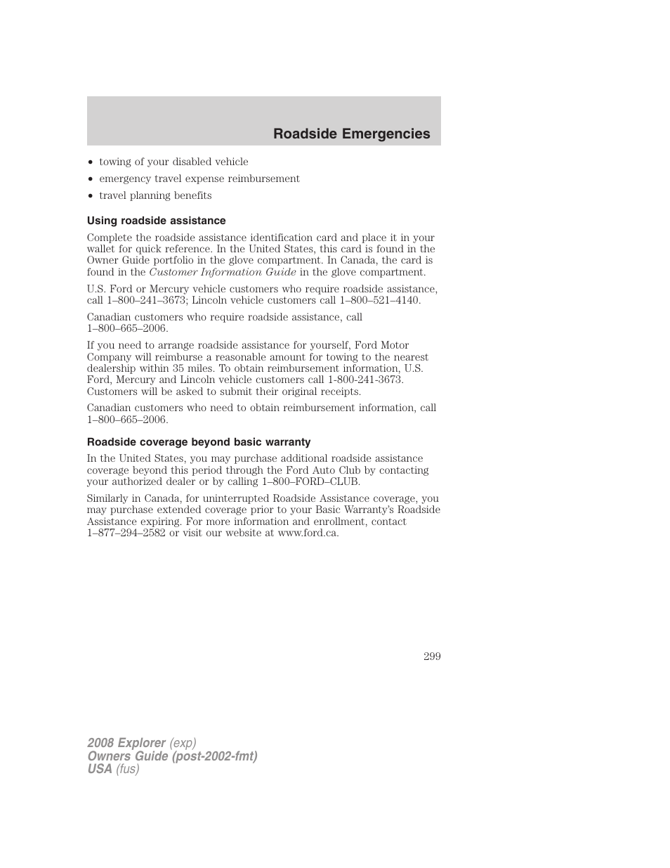 Using roadside assistance, Roadside coverage beyond basic warranty, Roadside emergencies | FORD 2008 Explorer v.2 User Manual | Page 299 / 400
