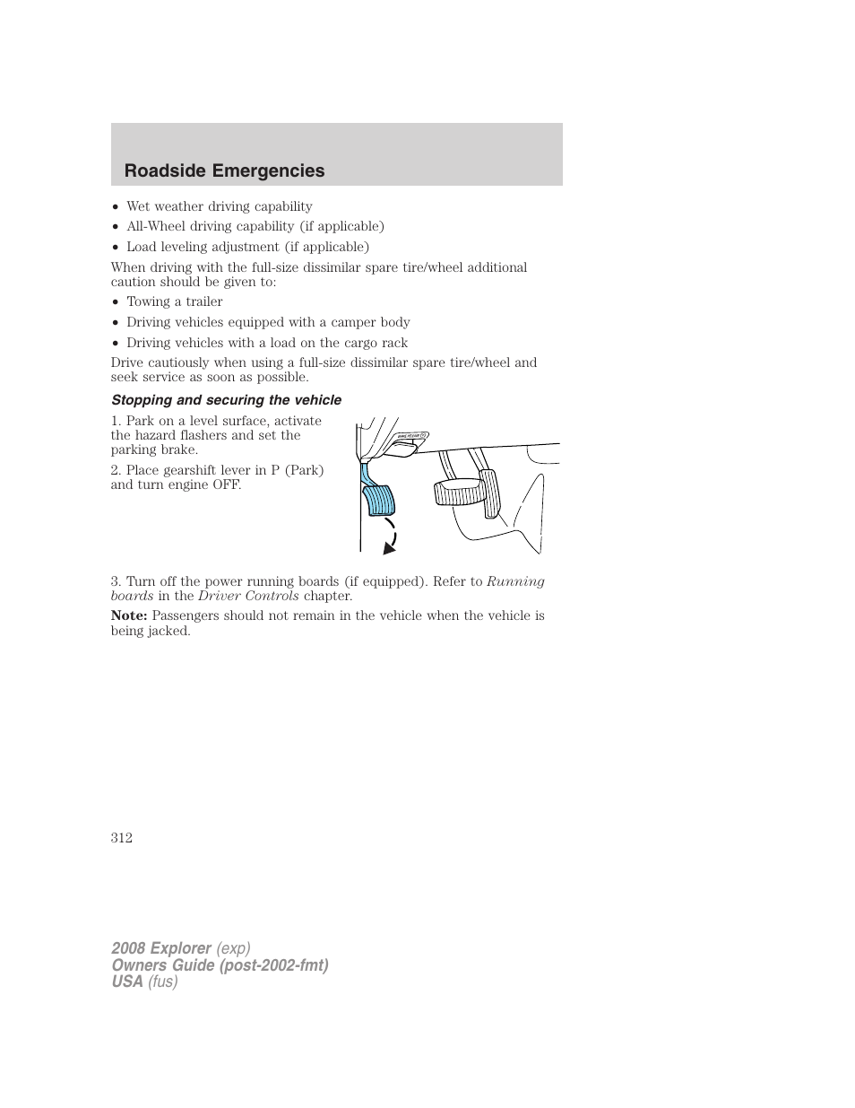 Stopping and securing the vehicle, Roadside emergencies | FORD 2008 Explorer v.2 User Manual | Page 312 / 400