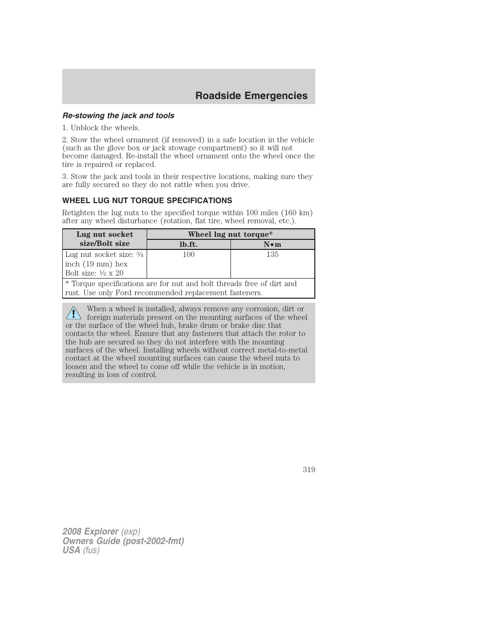 Re-stowing the jack and tools, Wheel lug nut torque specifications, Lug nut torque | Roadside emergencies | FORD 2008 Explorer v.2 User Manual | Page 319 / 400
