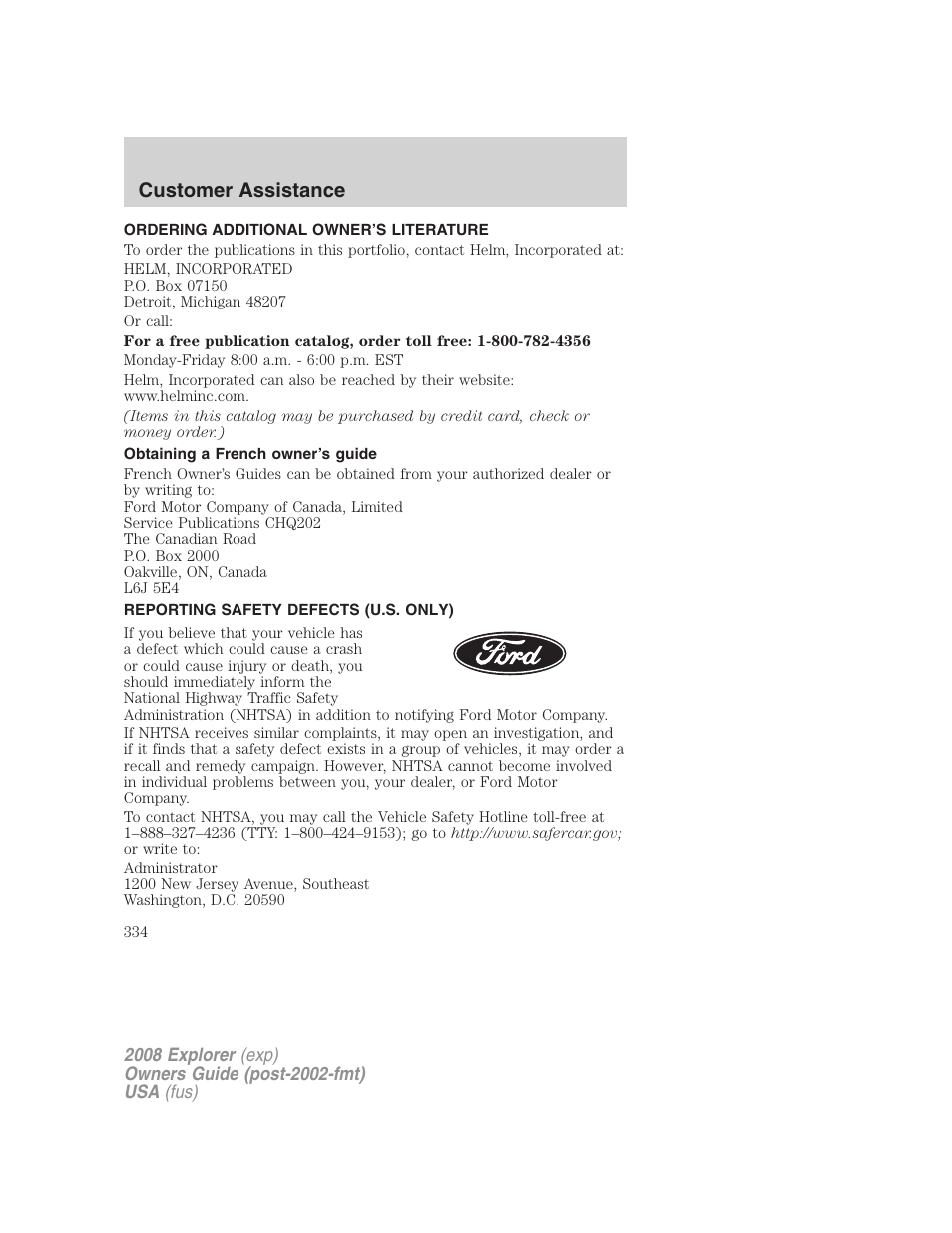 Ordering additional owner’s literature, Obtaining a french owner’s guide, Reporting safety defects (u.s. only) | Customer assistance | FORD 2008 Explorer v.2 User Manual | Page 334 / 400