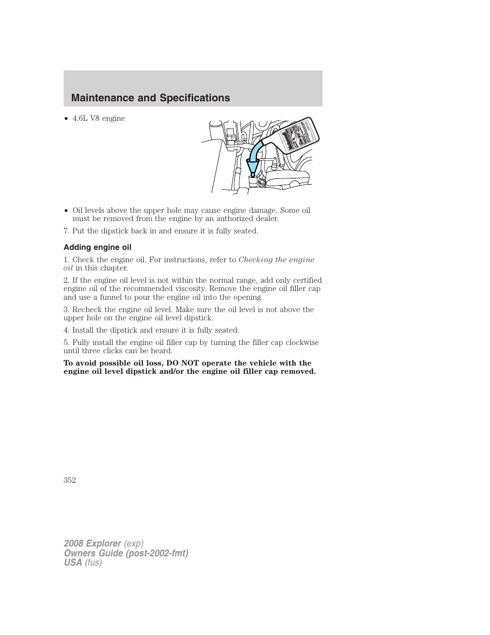 Adding engine oil, Maintenance and specifications | FORD 2008 Explorer v.2 User Manual | Page 352 / 400