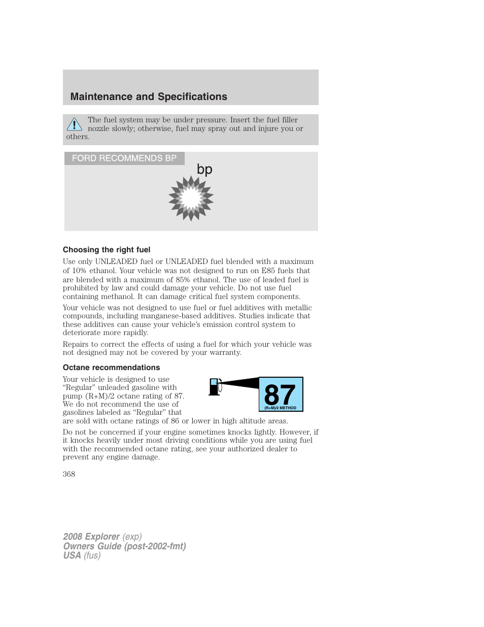 Choosing the right fuel, Octane recommendations | FORD 2008 Explorer v.2 User Manual | Page 368 / 400