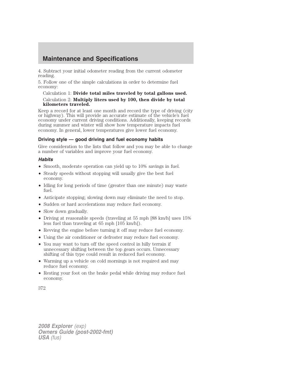 Habits, Maintenance and specifications | FORD 2008 Explorer v.2 User Manual | Page 372 / 400