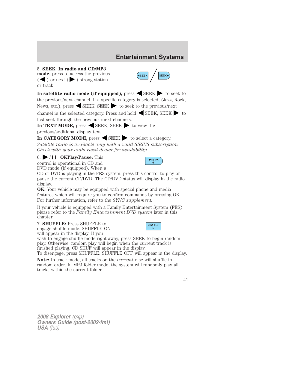 Entertainment systems | FORD 2008 Explorer v.2 User Manual | Page 41 / 400