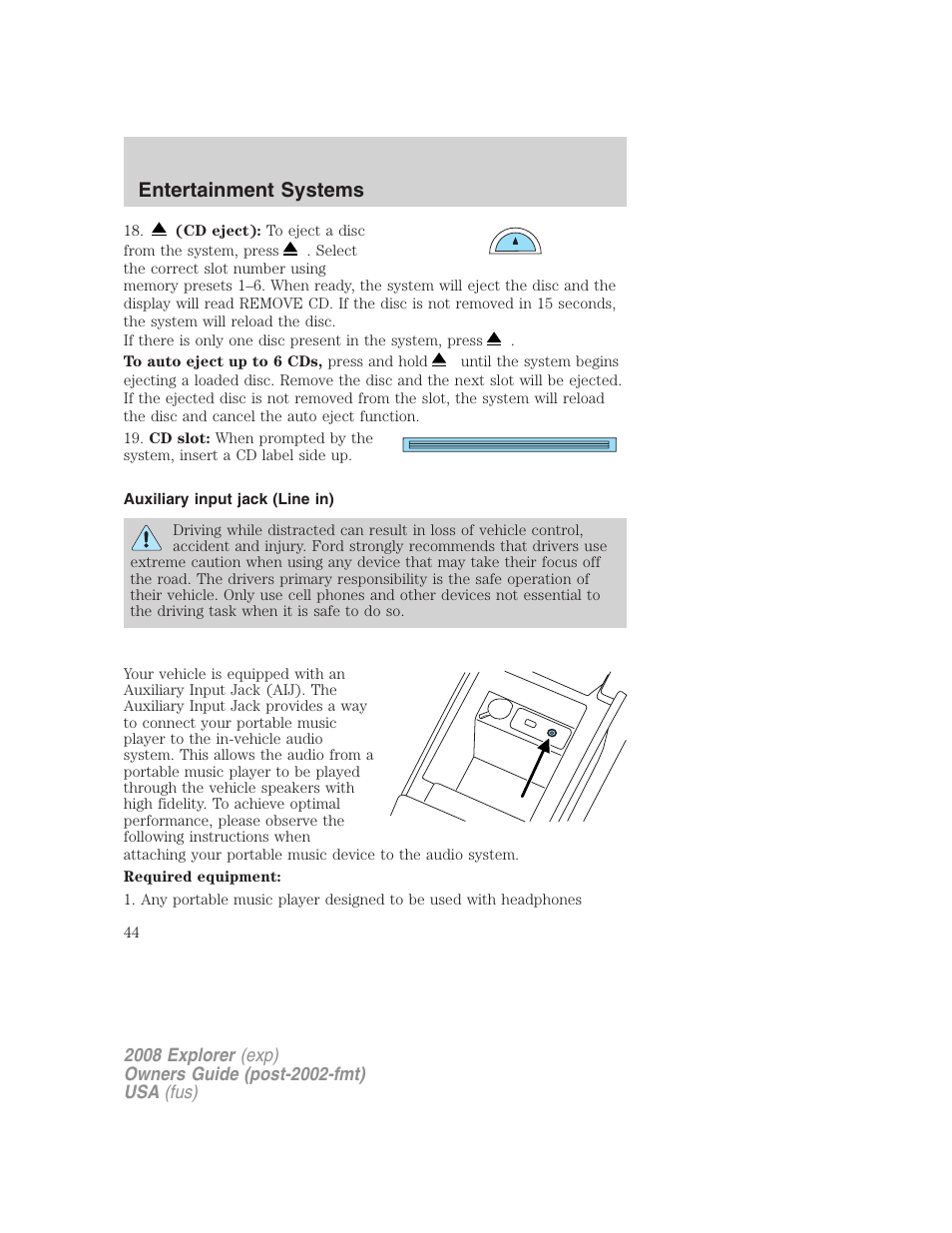 Auxiliary input jack (line in), Entertainment systems | FORD 2008 Explorer v.2 User Manual | Page 44 / 400