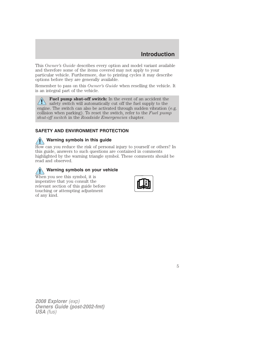 Safety and environment protection, Warning symbols in this guide, Warning symbols on your vehicle | Introduction | FORD 2008 Explorer v.2 User Manual | Page 5 / 400