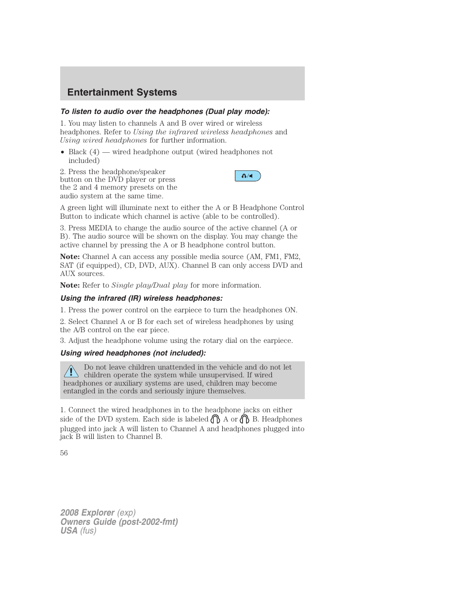 Using the infrared (ir) wireless headphones, Using wired headphones (not included), Entertainment systems | FORD 2008 Explorer v.2 User Manual | Page 56 / 400