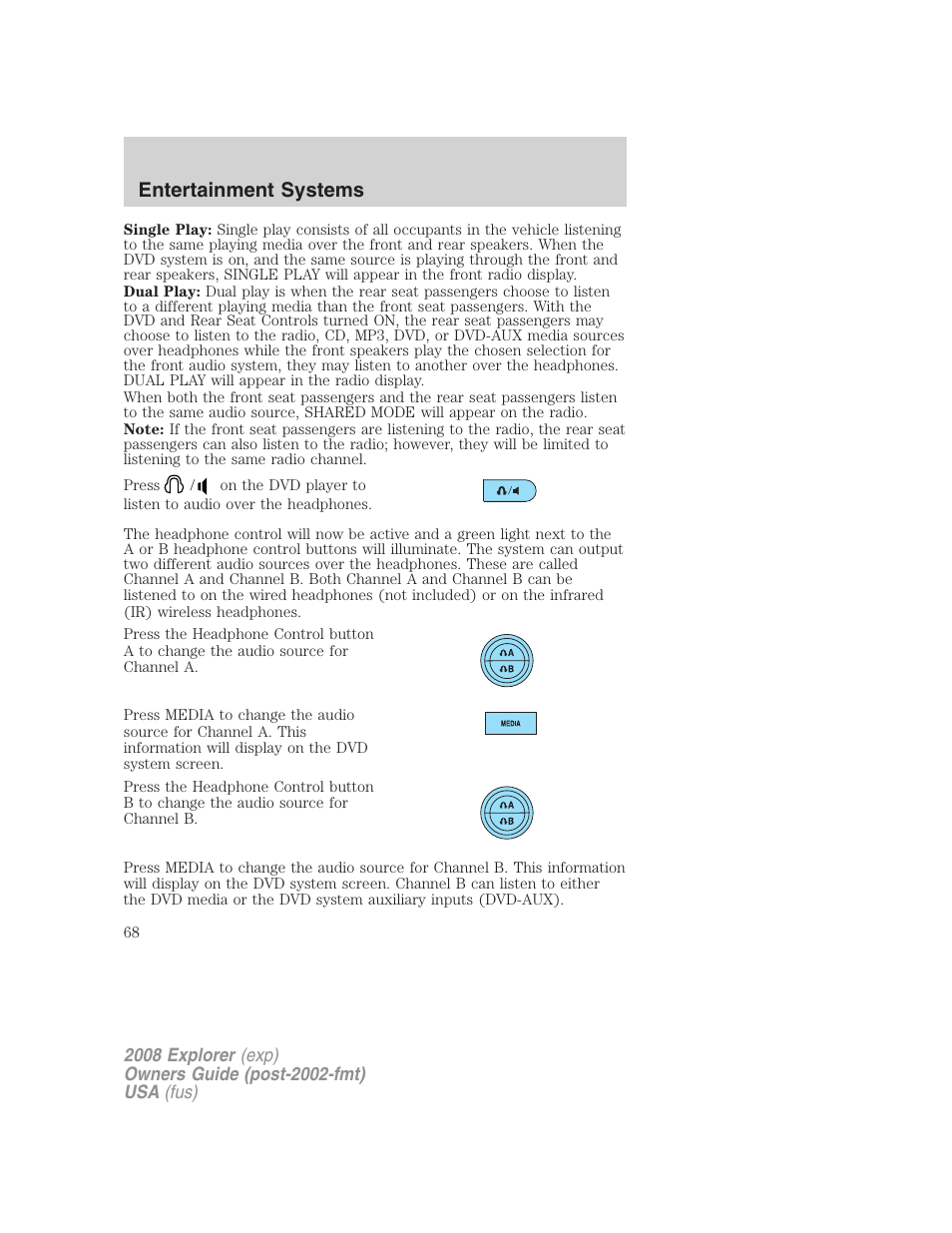 Entertainment systems | FORD 2008 Explorer v.2 User Manual | Page 68 / 400