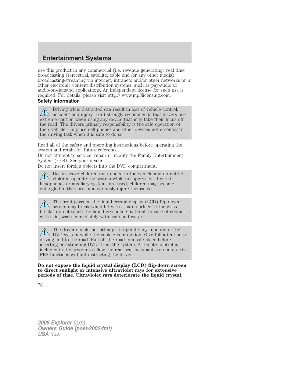 Safety information, Entertainment systems | FORD 2008 Explorer v.2 User Manual | Page 78 / 400