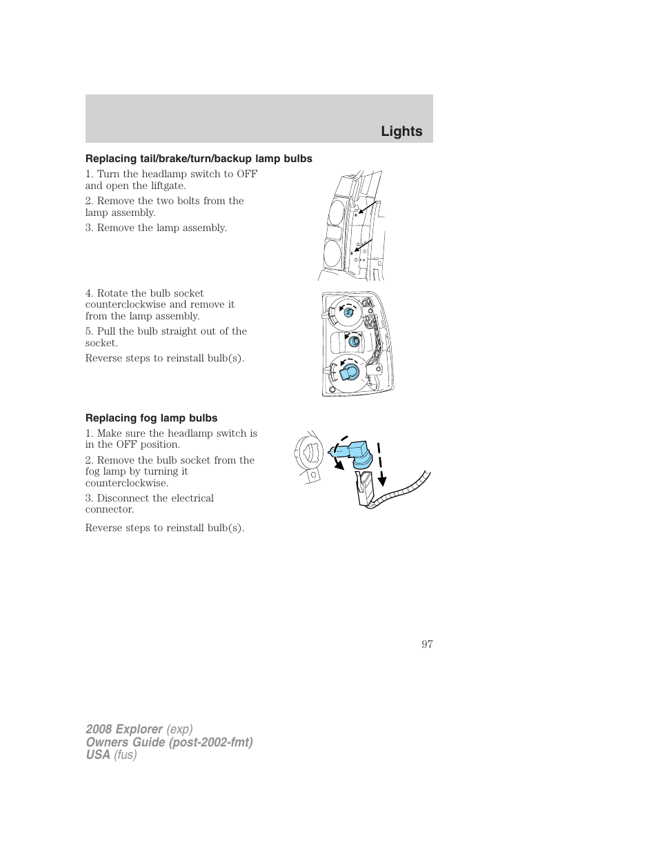 Replacing tail/brake/turn/backup lamp bulbs, Replacing fog lamp bulbs, Lights | FORD 2008 Explorer v.2 User Manual | Page 97 / 400