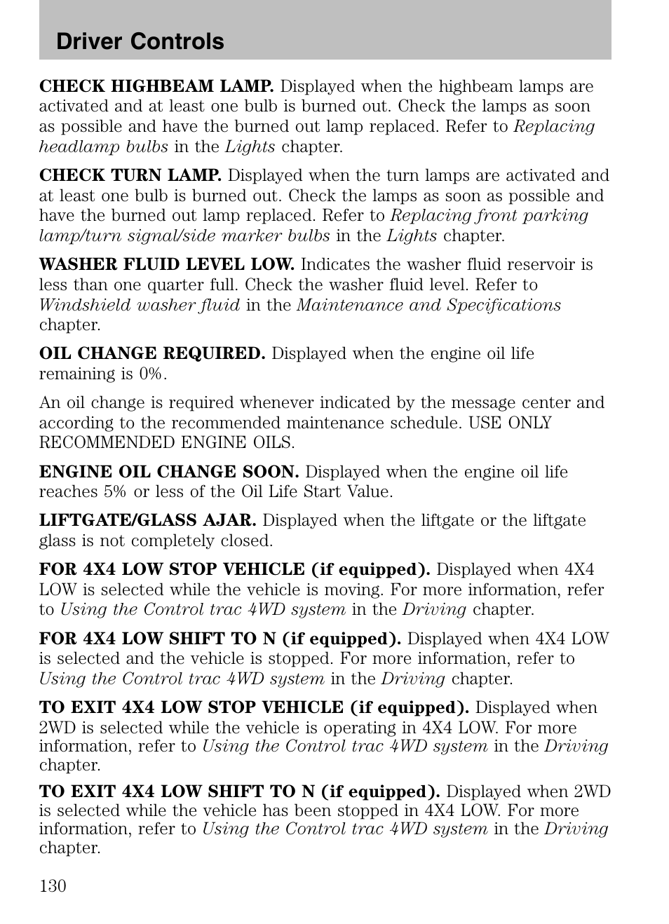 Driver controls | FORD 2008 Explorer v.3 User Manual | Page 130 / 400