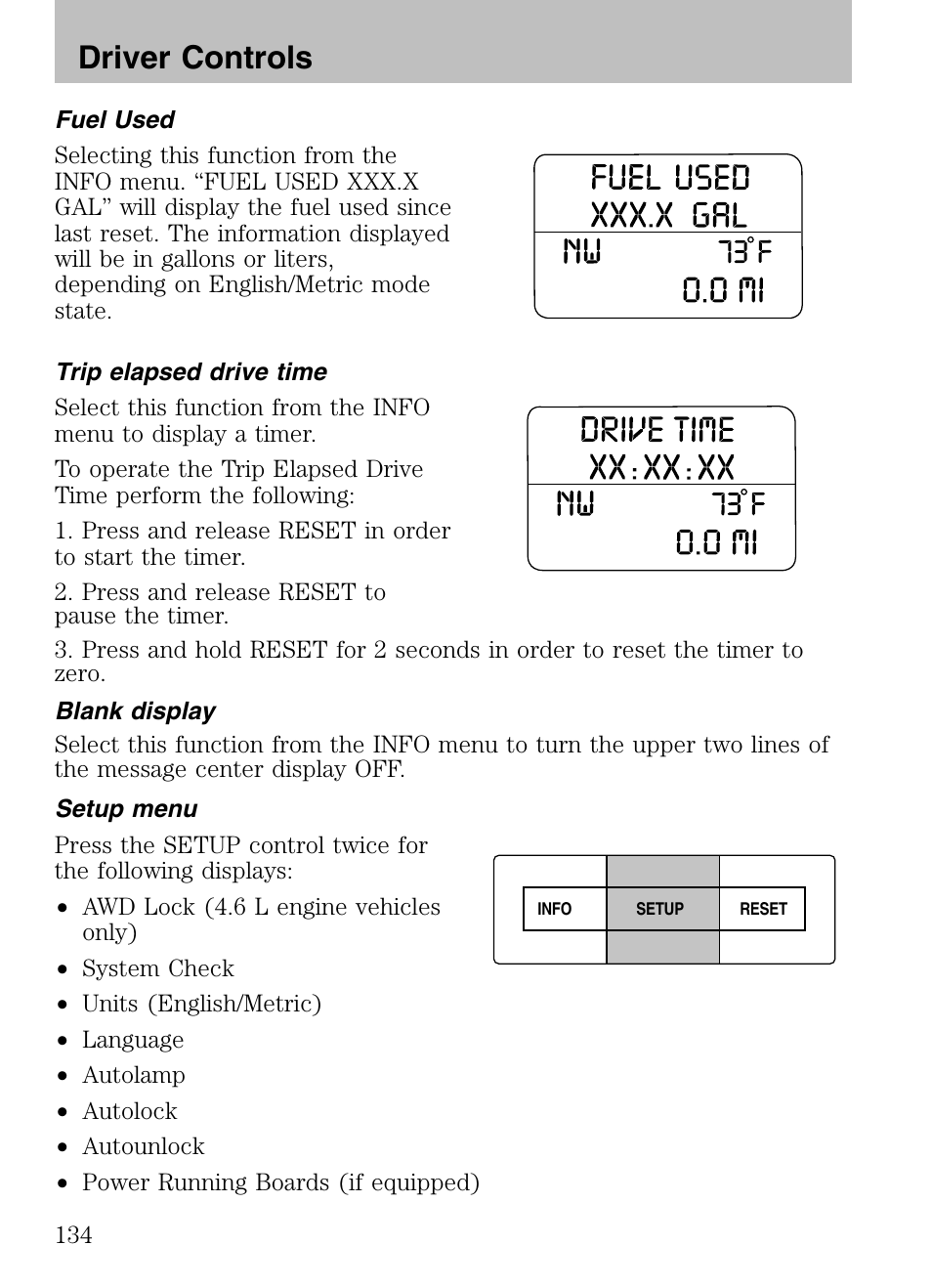 Driver controls | FORD 2008 Explorer v.3 User Manual | Page 134 / 400