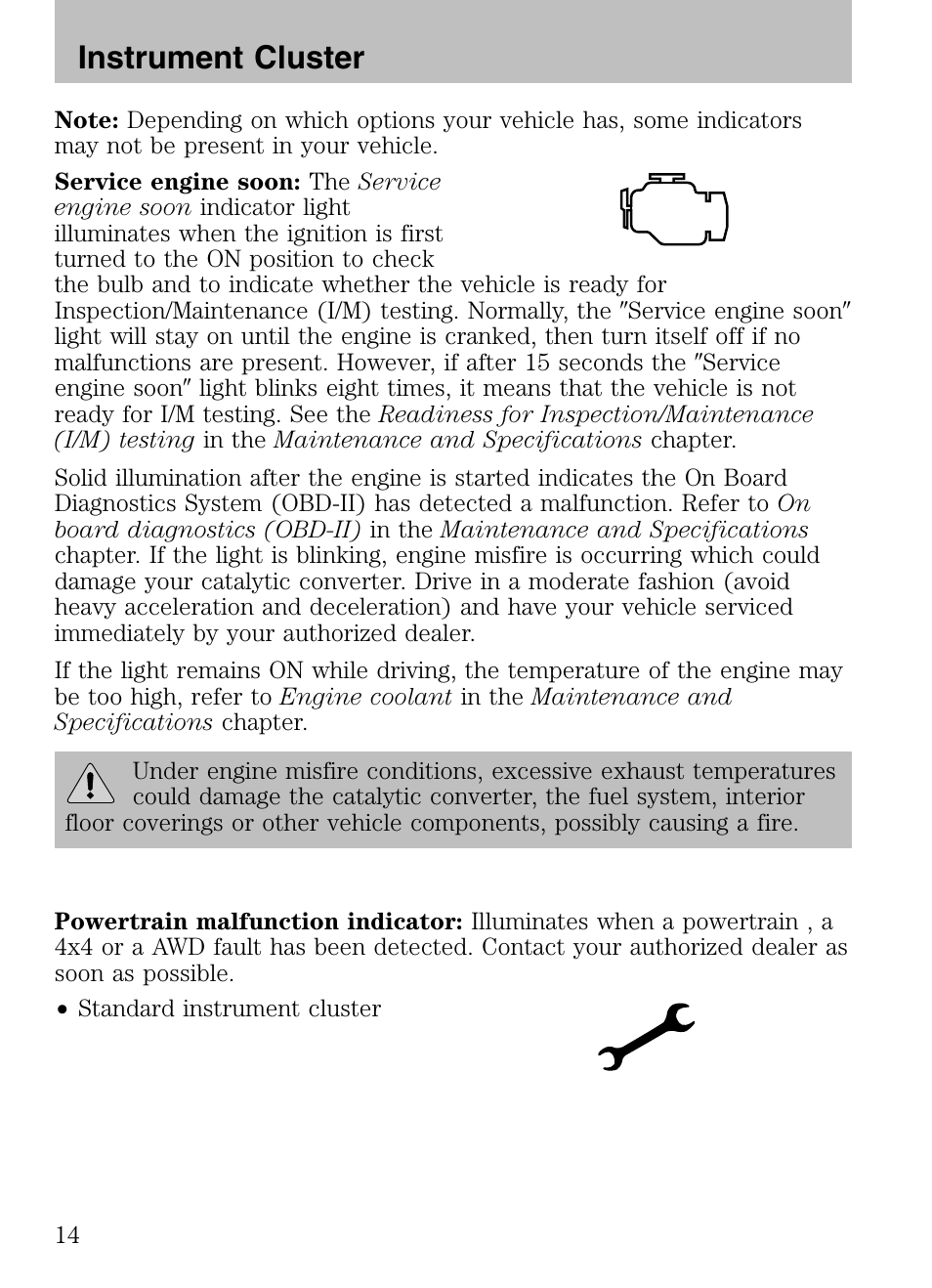 Instrument cluster | FORD 2008 Explorer v.3 User Manual | Page 14 / 400
