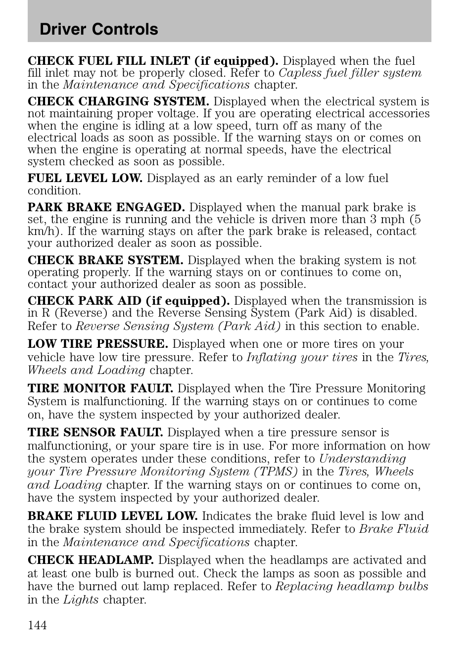 Driver controls | FORD 2008 Explorer v.3 User Manual | Page 144 / 400