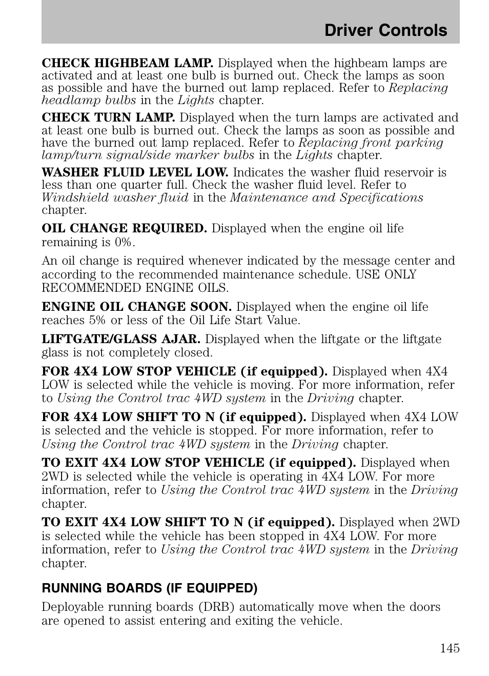 Driver controls | FORD 2008 Explorer v.3 User Manual | Page 145 / 400