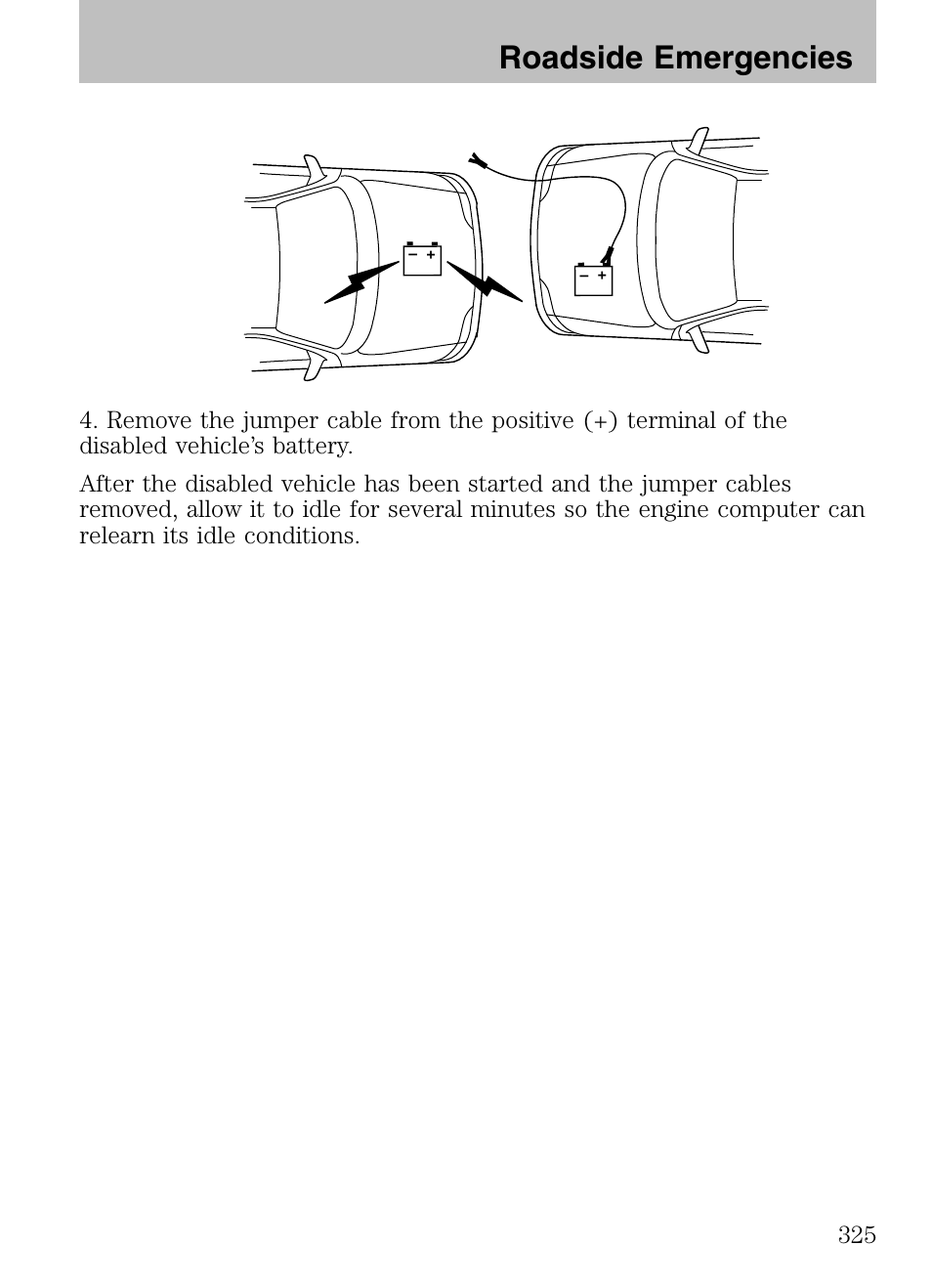 Roadside emergencies | FORD 2008 Explorer v.3 User Manual | Page 325 / 400