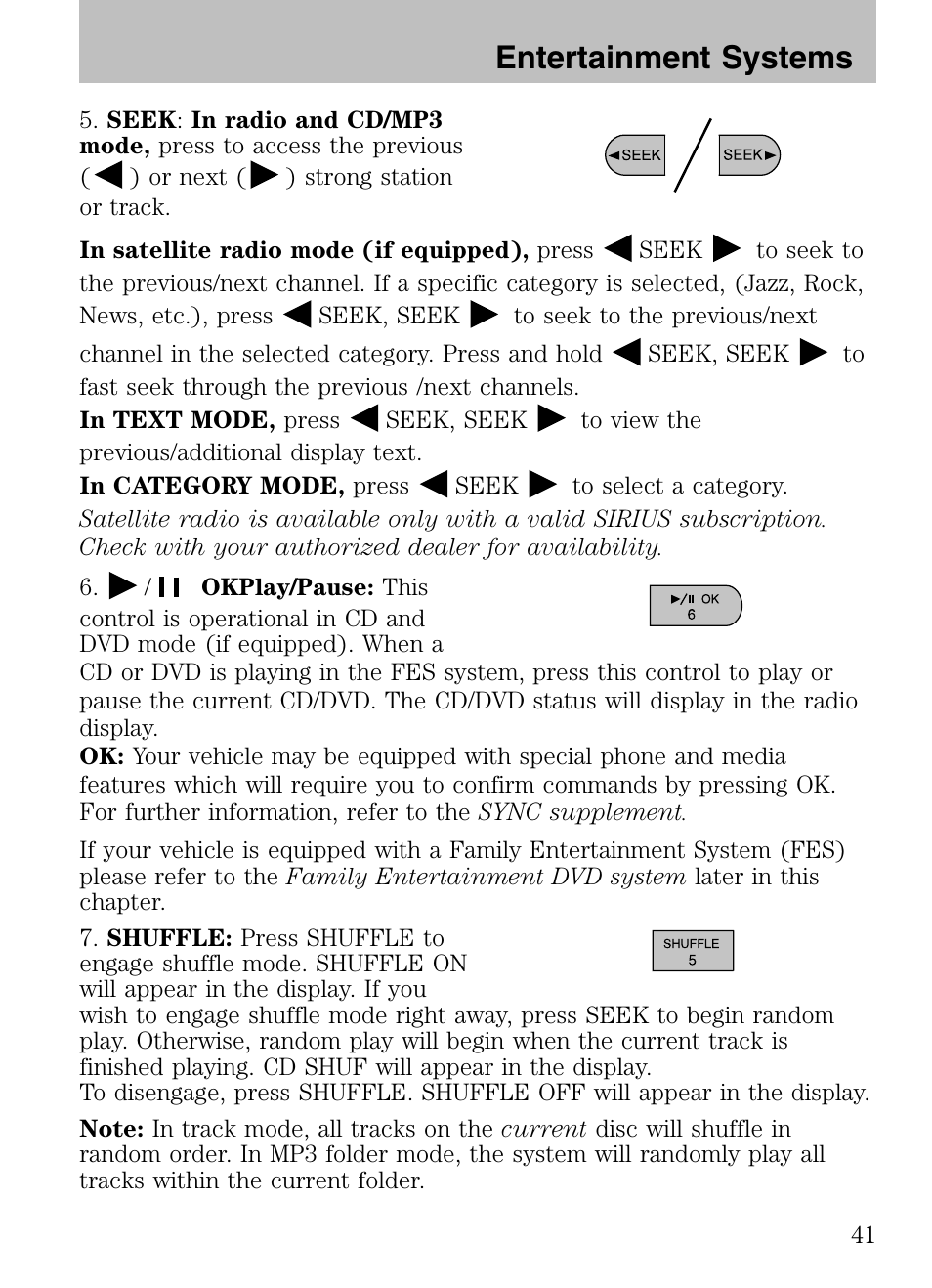 Entertainment systems | FORD 2008 Explorer v.3 User Manual | Page 41 / 400
