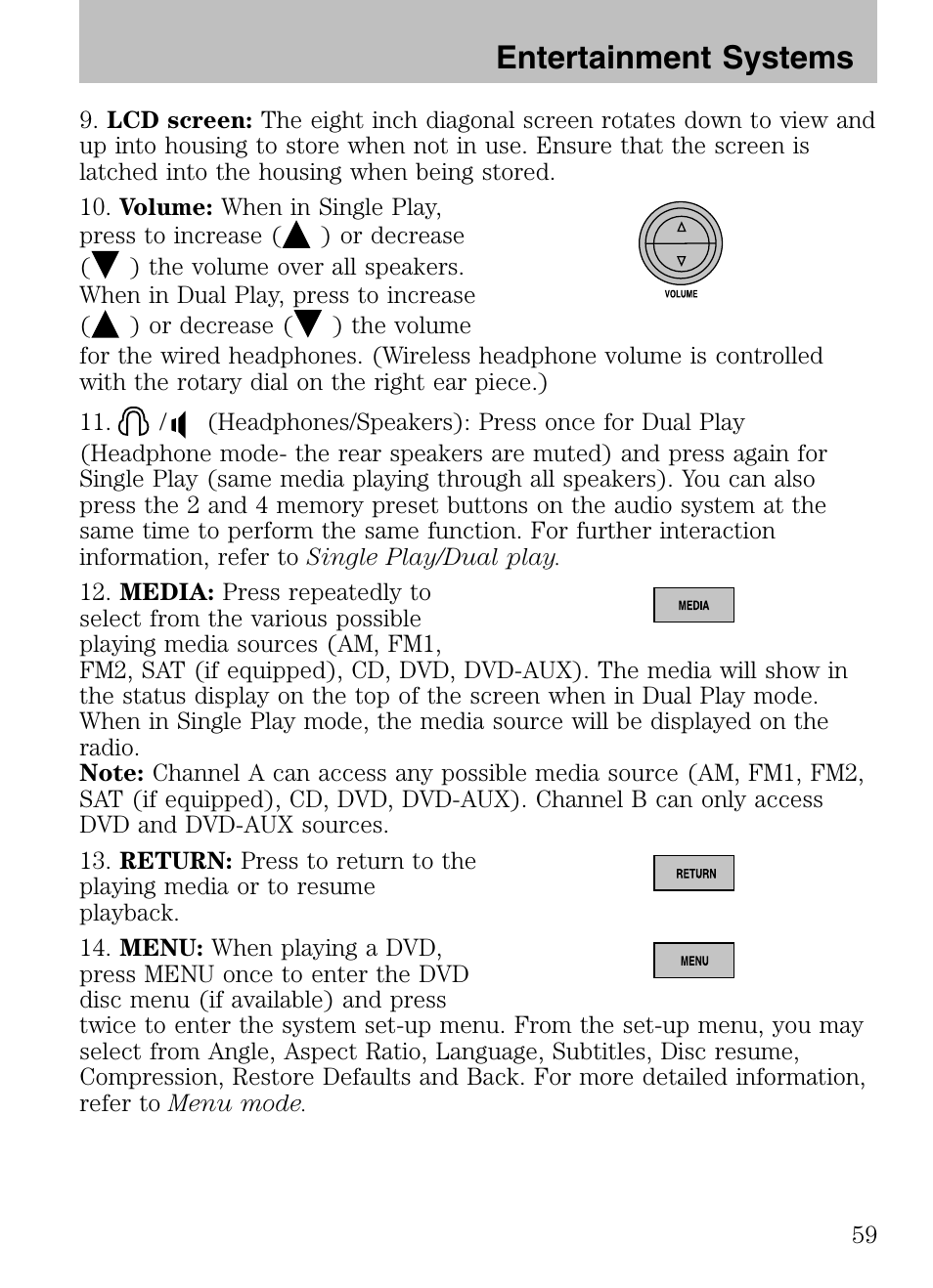 Entertainment systems | FORD 2008 Explorer v.3 User Manual | Page 59 / 400