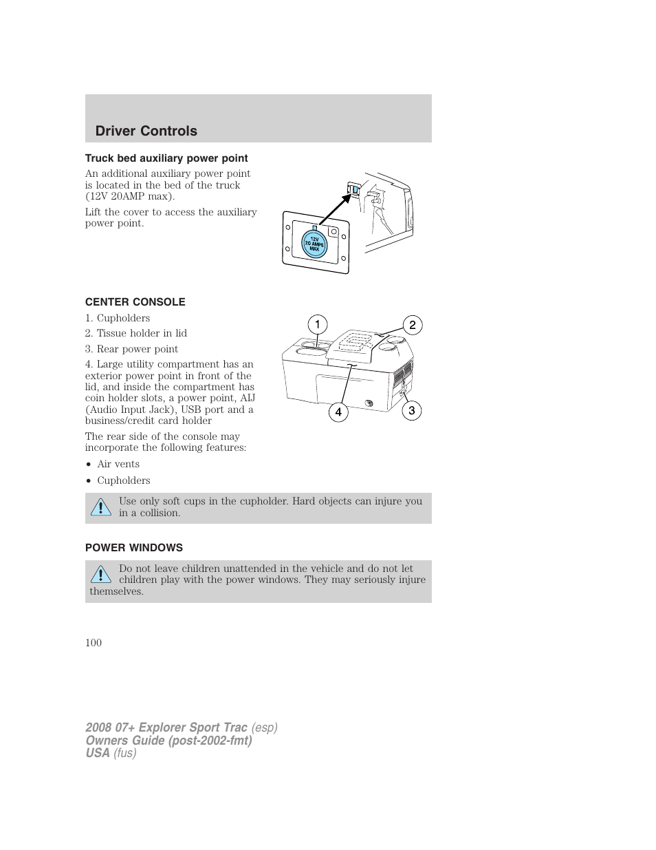 Truck bed auxiliary power point, Center console, Power windows | Driver controls | FORD 2008 Explorer Sport Trac v.1 User Manual | Page 100 / 368