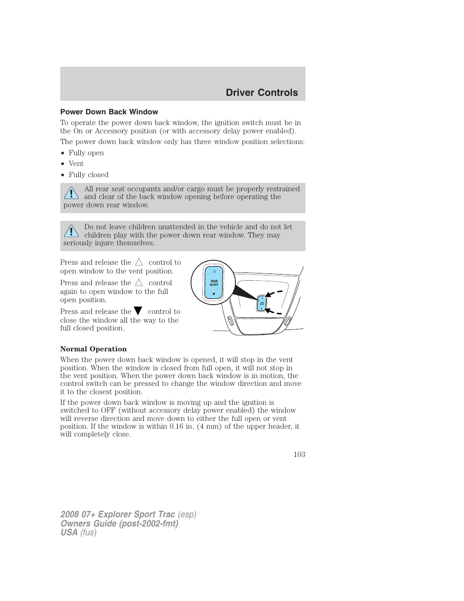 Power down back window, Driver controls | FORD 2008 Explorer Sport Trac v.1 User Manual | Page 103 / 368