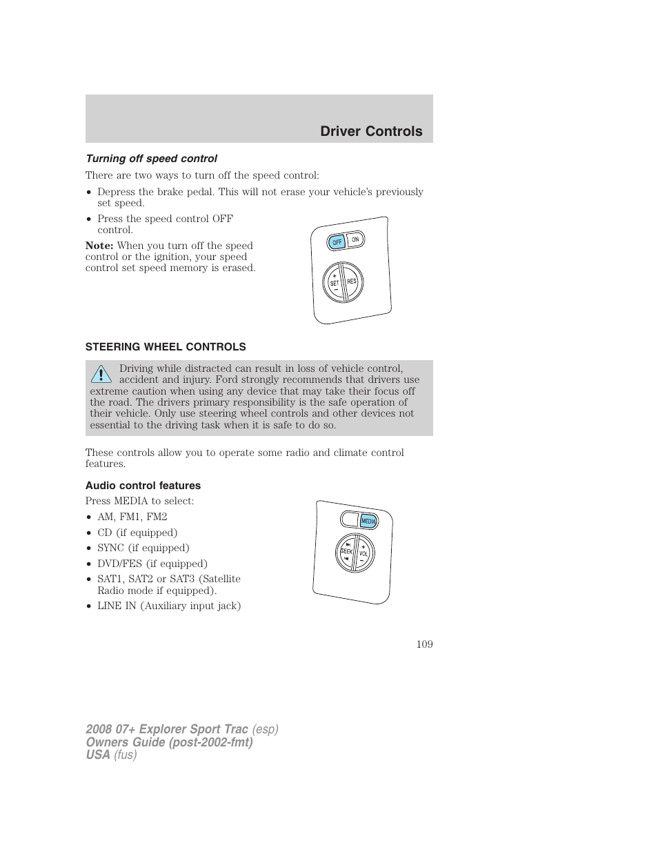 Driver controls | FORD 2008 Explorer Sport Trac v.1 User Manual | Page 109 / 368