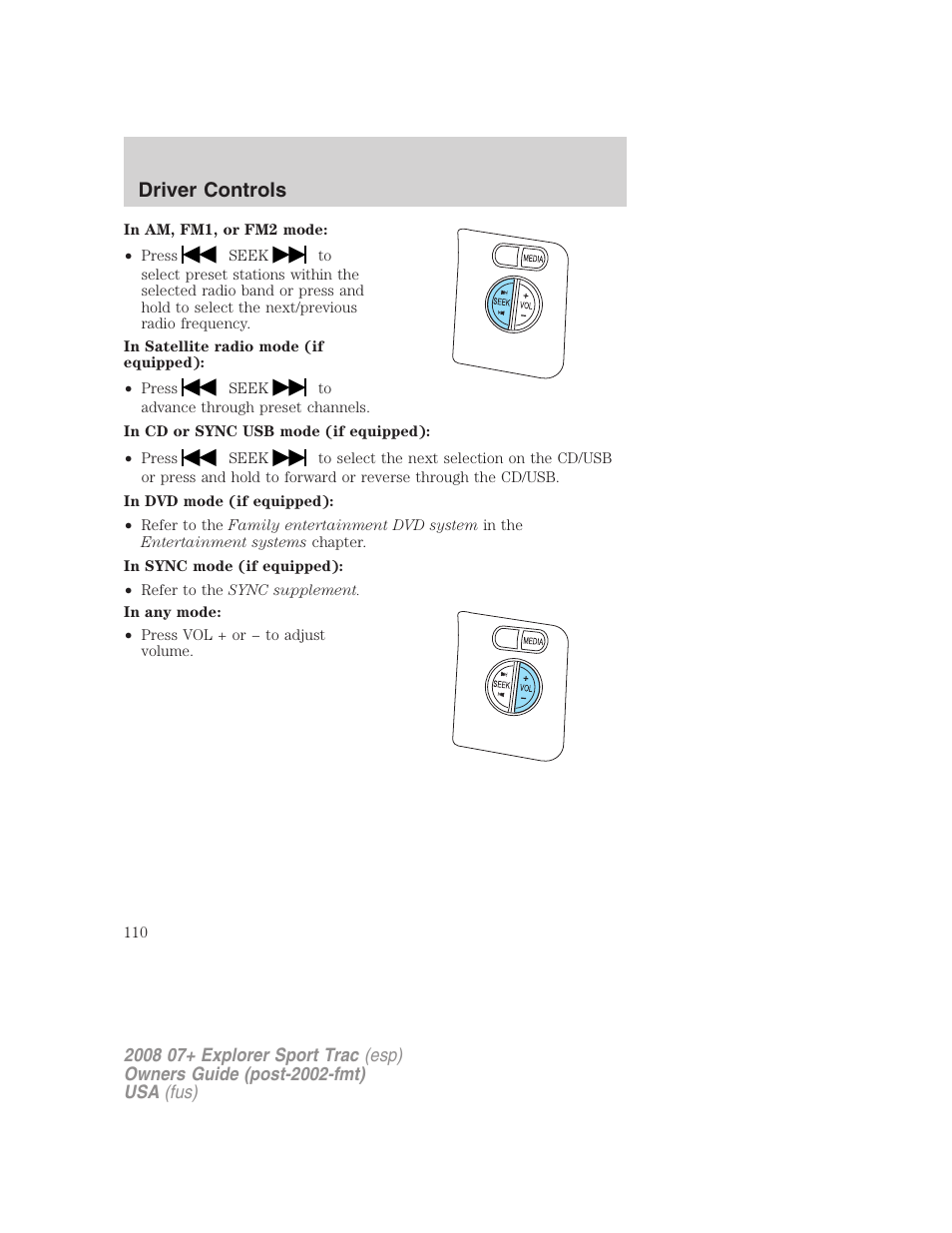 Driver controls | FORD 2008 Explorer Sport Trac v.1 User Manual | Page 110 / 368