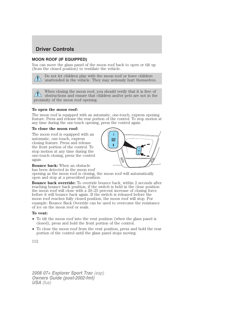Moon roof (if equipped), Moon roof, Driver controls | FORD 2008 Explorer Sport Trac v.1 User Manual | Page 112 / 368