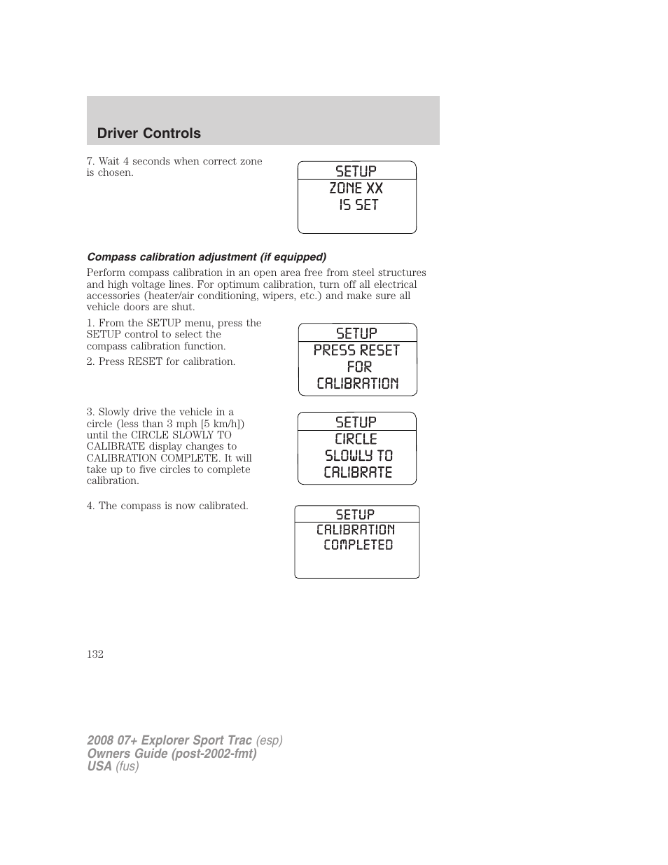 Compass calibration adjustment (if equipped), Driver controls | FORD 2008 Explorer Sport Trac v.1 User Manual | Page 132 / 368