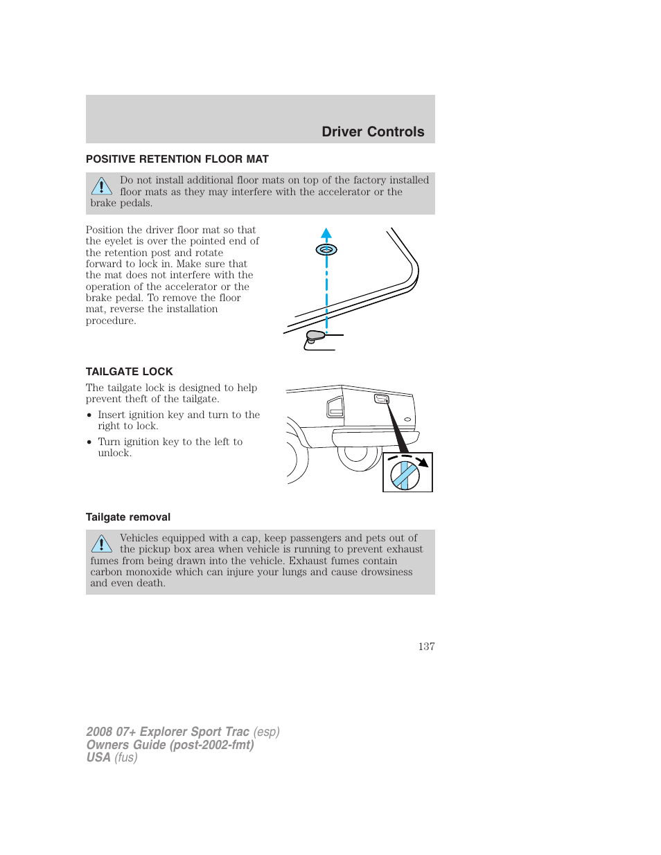 Positive retention floor mat, Tailgate lock, Tailgate removal | Driver controls | FORD 2008 Explorer Sport Trac v.1 User Manual | Page 137 / 368