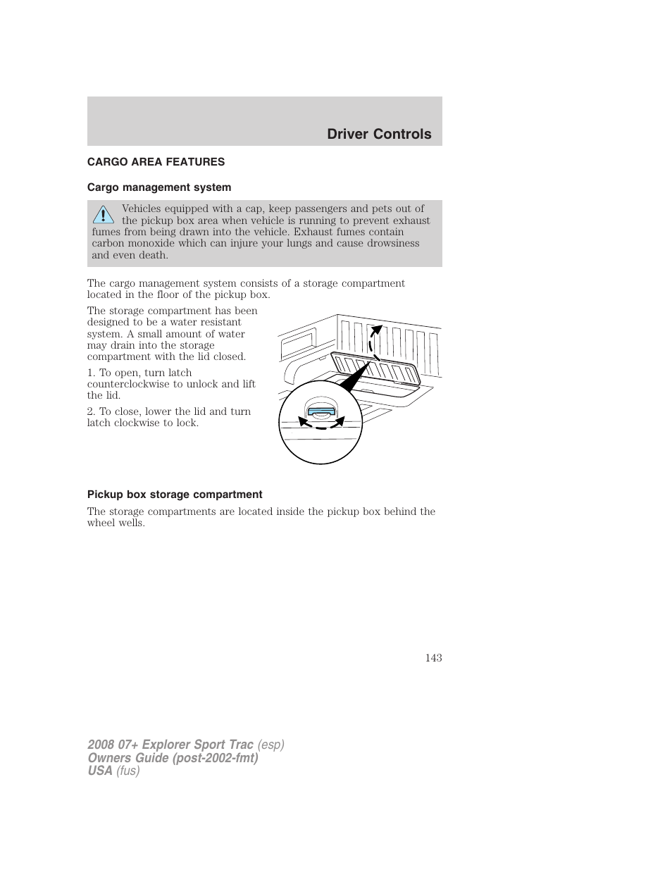 Cargo area features, Cargo management system, Pickup box storage compartment | Driver controls | FORD 2008 Explorer Sport Trac v.1 User Manual | Page 143 / 368