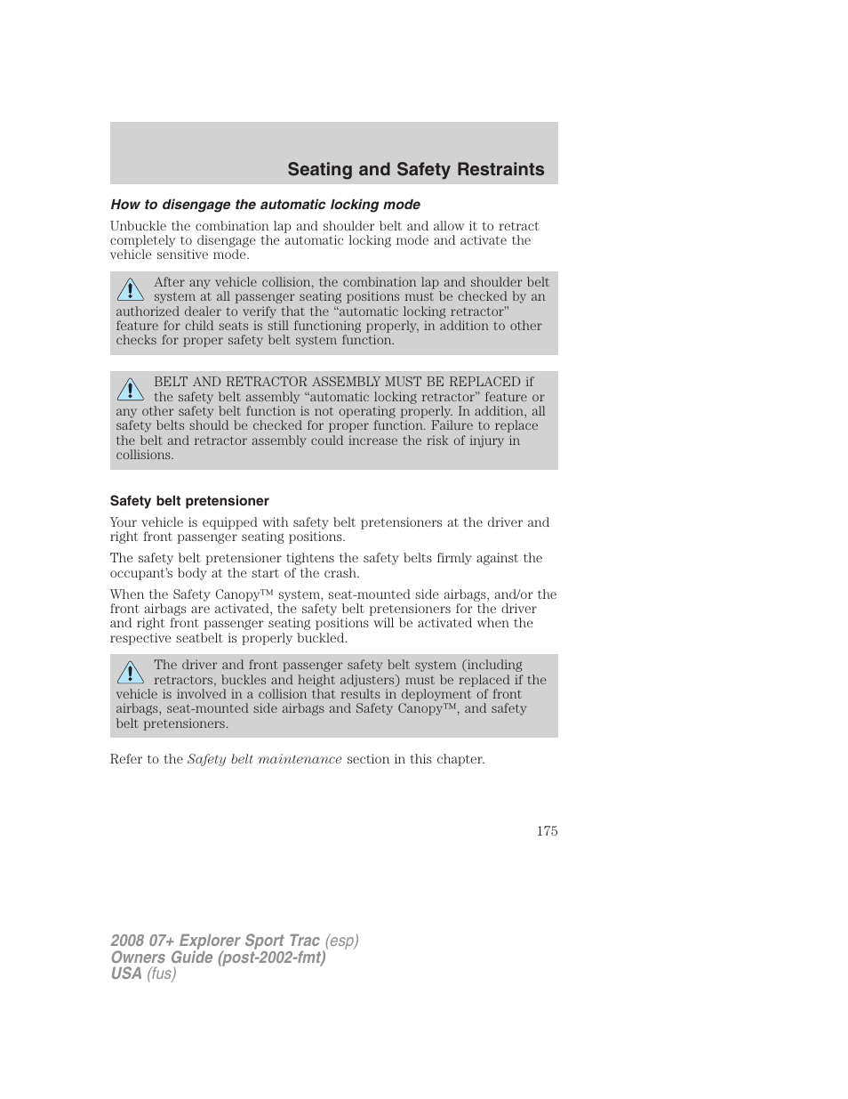 How to disengage the automatic locking mode, Safety belt pretensioner, Seating and safety restraints | FORD 2008 Explorer Sport Trac v.1 User Manual | Page 175 / 368