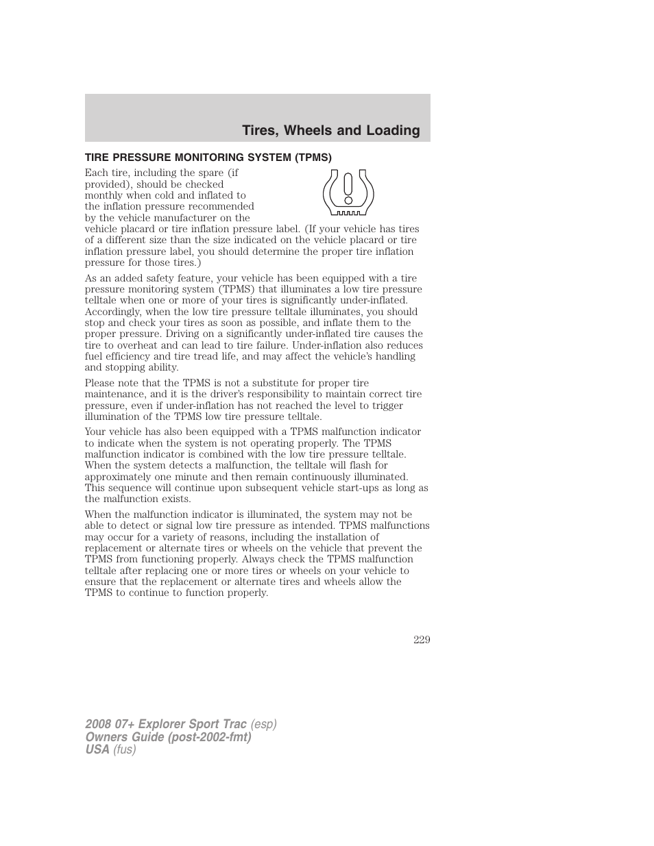 Tire pressure monitoring system (tpms), Tires, wheels and loading | FORD 2008 Explorer Sport Trac v.1 User Manual | Page 229 / 368