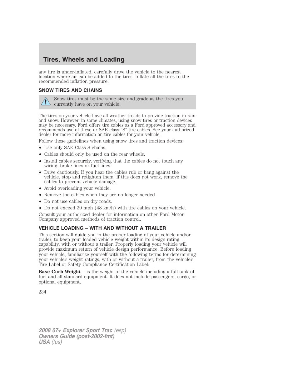 Snow tires and chains, Vehicle loading – with and without a trailer, Vehicle loading | Tires, wheels and loading | FORD 2008 Explorer Sport Trac v.1 User Manual | Page 234 / 368