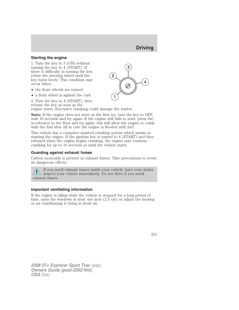 Starting the engine, Guarding against exhaust fumes, Important ventilating information | Driving | FORD 2008 Explorer Sport Trac v.1 User Manual | Page 251 / 368