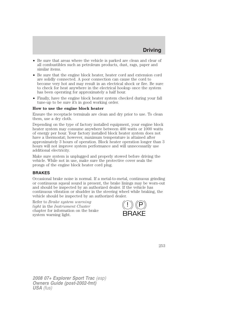 Brakes, P! brake | FORD 2008 Explorer Sport Trac v.1 User Manual | Page 253 / 368