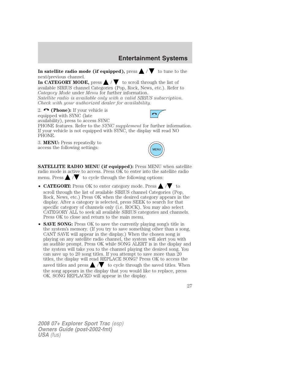 Entertainment systems | FORD 2008 Explorer Sport Trac v.1 User Manual | Page 27 / 368