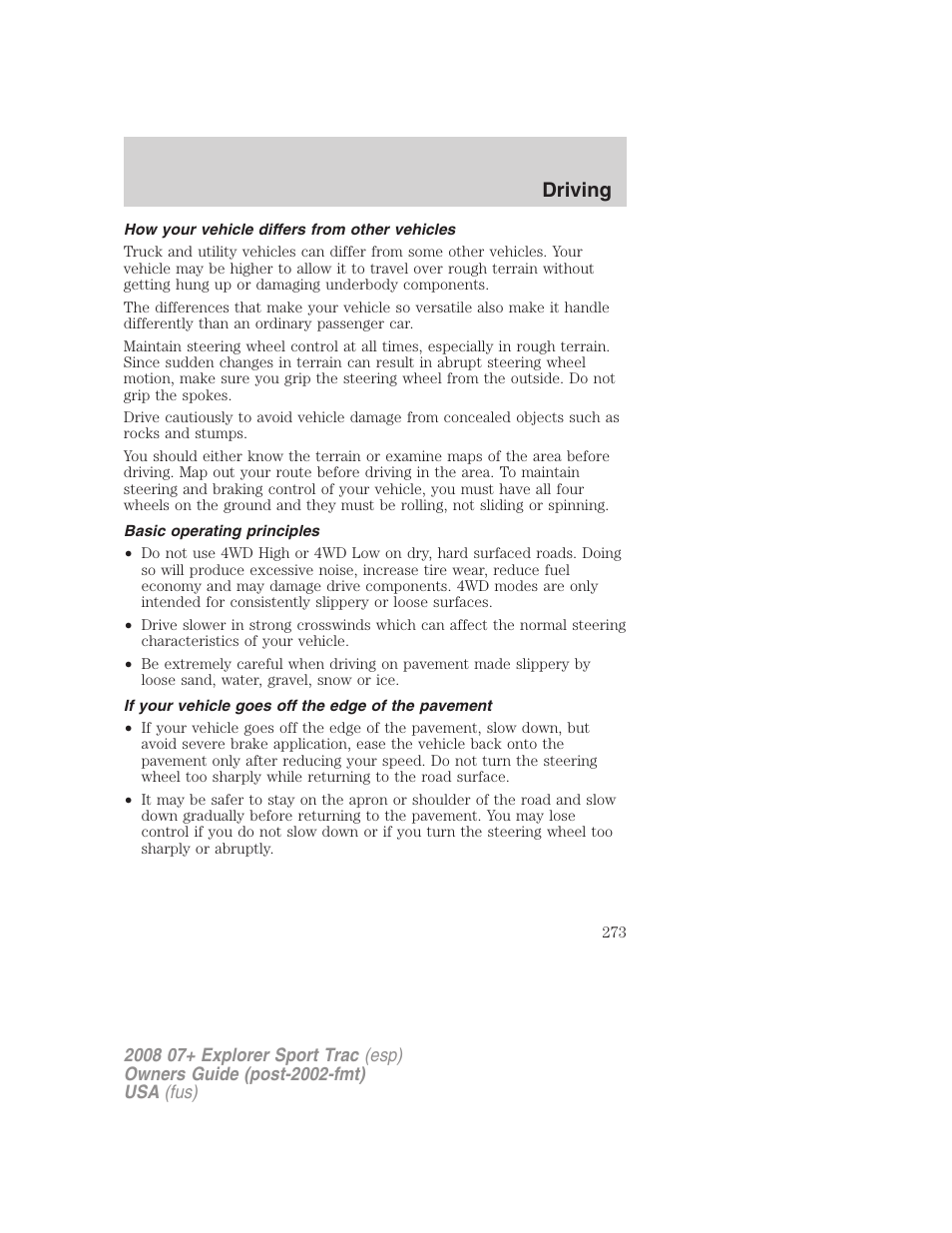 How your vehicle differs from other vehicles, Basic operating principles, If your vehicle goes off the edge of the pavement | Driving | FORD 2008 Explorer Sport Trac v.1 User Manual | Page 273 / 368