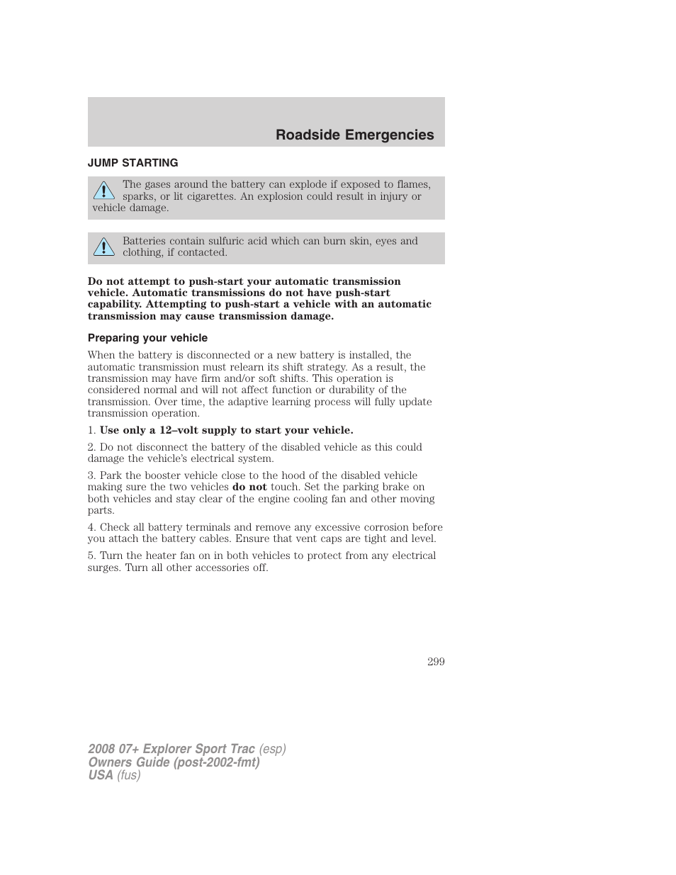 Jump starting, Preparing your vehicle, Roadside emergencies | FORD 2008 Explorer Sport Trac v.1 User Manual | Page 299 / 368