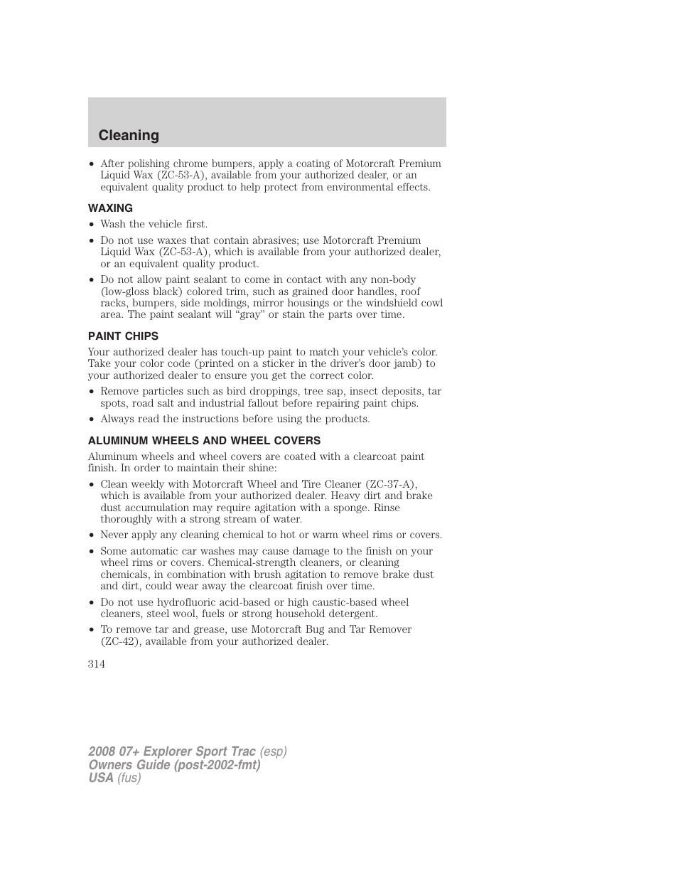 Waxing, Paint chips, Aluminum wheels and wheel covers | Cleaning | FORD 2008 Explorer Sport Trac v.1 User Manual | Page 314 / 368