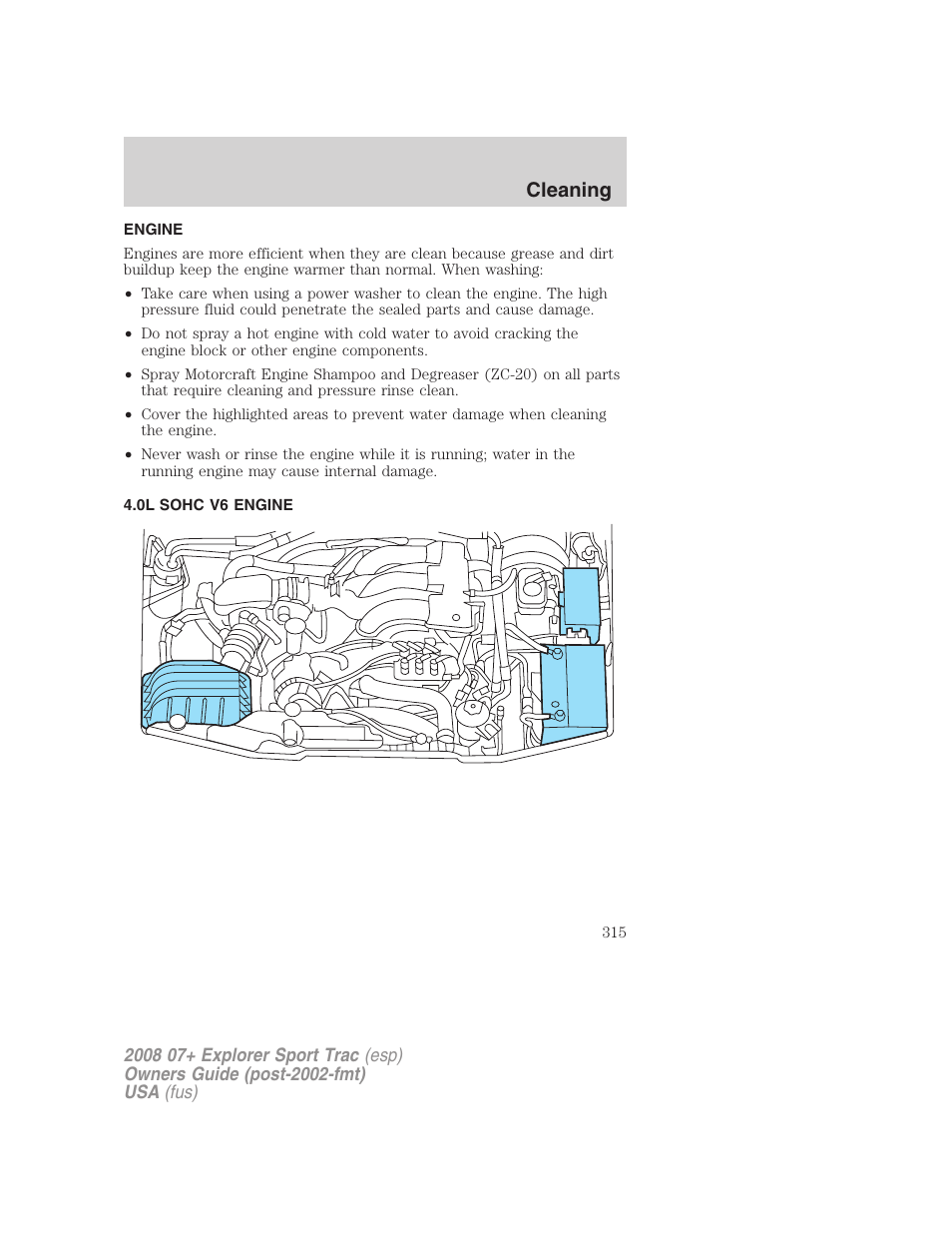 Engine, 0l sohc v6 engine, Cleaning | FORD 2008 Explorer Sport Trac v.1 User Manual | Page 315 / 368