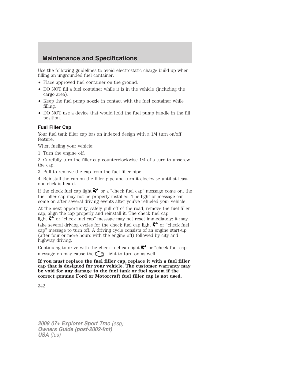 Fuel filler cap, Maintenance and specifications | FORD 2008 Explorer Sport Trac v.1 User Manual | Page 342 / 368