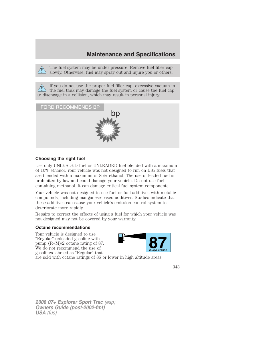 Choosing the right fuel, Octane recommendations | FORD 2008 Explorer Sport Trac v.1 User Manual | Page 343 / 368