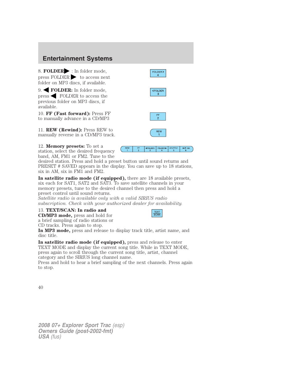 Entertainment systems | FORD 2008 Explorer Sport Trac v.1 User Manual | Page 40 / 368