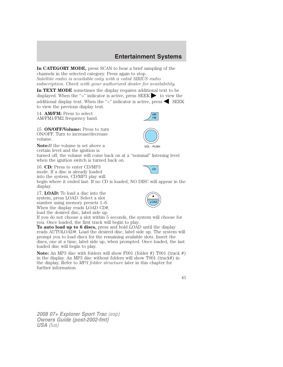 Entertainment systems | FORD 2008 Explorer Sport Trac v.1 User Manual | Page 41 / 368