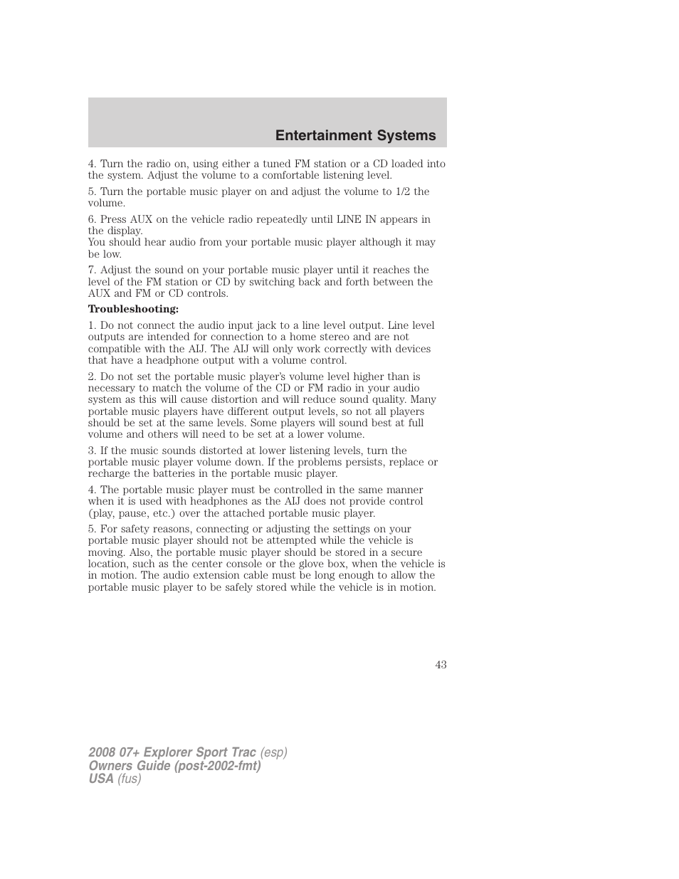 Entertainment systems | FORD 2008 Explorer Sport Trac v.1 User Manual | Page 43 / 368