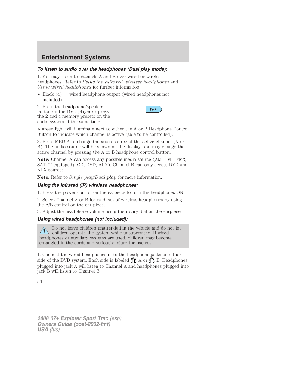 Using the infrared (ir) wireless headphones, Using wired headphones (not included), Entertainment systems | FORD 2008 Explorer Sport Trac v.1 User Manual | Page 54 / 368