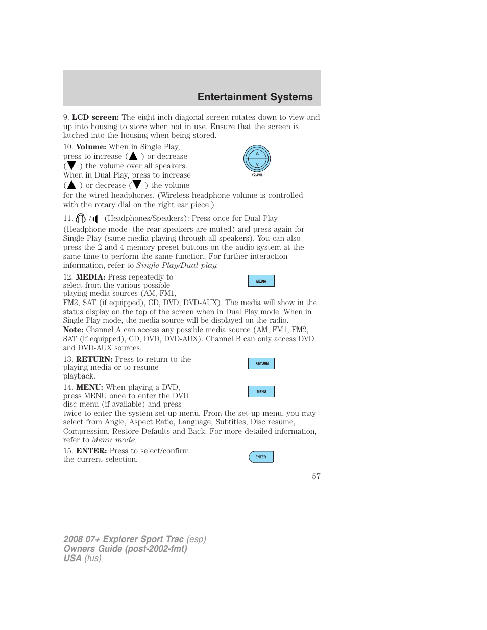 Entertainment systems | FORD 2008 Explorer Sport Trac v.1 User Manual | Page 57 / 368