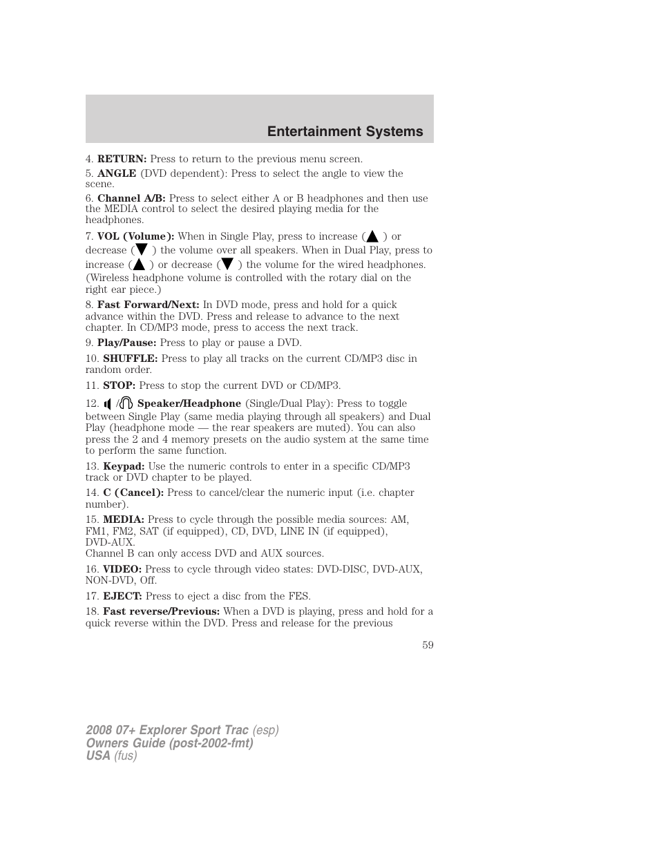 Entertainment systems | FORD 2008 Explorer Sport Trac v.1 User Manual | Page 59 / 368