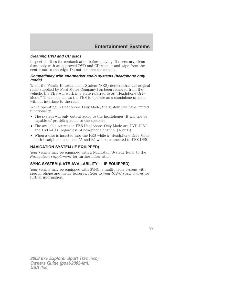 Entertainment systems | FORD 2008 Explorer Sport Trac v.1 User Manual | Page 77 / 368